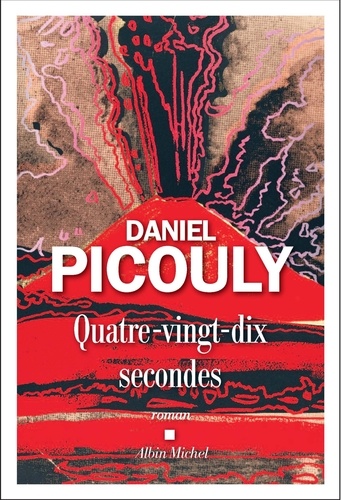 Daniel Picouly - Quatre-vingt-dix secondes.