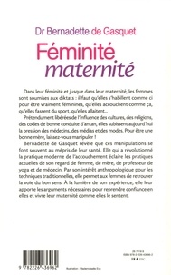Féminité, maternité. Comment les femmes sont manipulées