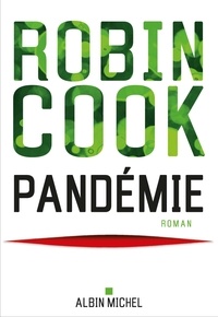 Robin Cook - Pandémie.