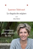 Laurence Nobécourt - Le Chagrin des origines.