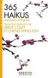 Wing Fun Cheng - 365 haïkus - Instants d'éternité.