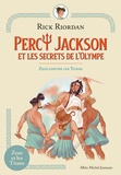 Rick Riordan - Percy Jackson et les secrets de l'Olympe  : Zeus contre les Titans.