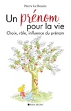 Pierre Le Rouzic - Un prénom pour la vie (Edition 2020) - Choix rôle influence du prénom.