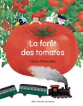 Etsuko Watanabe - La forêt des tomates.