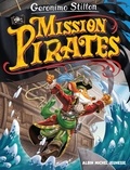 Geronimo Stilton - Le Voyage dans le temps - tome 11 - Mission pirates.