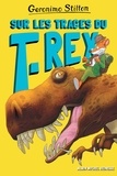 Geronimo Stilton - Sur les traces du T-Rex - tome 1 - Sur l'île des derniers dinosaures - tome 1.