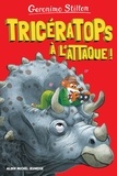Geronimo Stilton - Tricératops à l'attaque ! - tome 2 - Sur l'île des derniers dinosaures - tome 1.