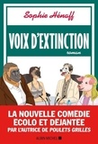 Sophie Hénaff - Voix d'extinction.