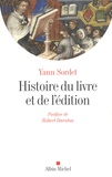 Yann Sordet - Histoire du livre et de l'édition - Production & circulation, formes & mutations.