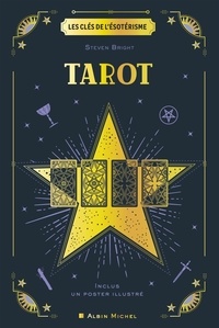 Steven Bright - Tarot - Inclus un poster illustré.