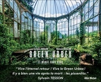 Romain Veillon - Green urbex - Le monde sans nous.