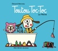 Edouard Manceau - Toutou Toc-Toc  : La pêche.
