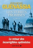 Jean-Michel Guenassia - Les Terres promises.
