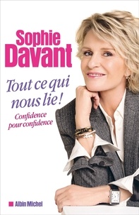 Sophie Davant - Tout ce qui nous lie !.