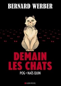 Bernard Werber et  Pog - Demain les chats.