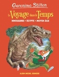 Geronimo Stilton - Le Voyage dans le Temps  : Dinosaures, Egypte, Moyen-Age.