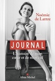 Noémie de Lattre - Journal - L'histoire de mon coeur et de mon cul.