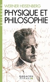 Werner Heinsenberg - Physique et Philosophie - La science moderne en révolution.