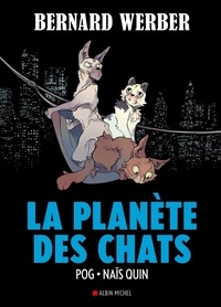  Pog et Bernard Werber - La planète des chats - Tome 3.