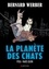  Pog et Bernard Werber - La planète des chats - Tome 3.