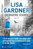 Lisa Gardner - Dernière soirée.