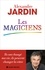 Alexandre Jardin - Les magiciens.