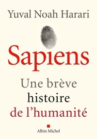 Yuval Noah Harari - Sapiens - Une brève histoire de l'humanité.