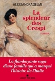 Alessandra Selmi - La splendeur des Crespi.