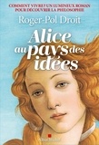 Roger-Pol Droit - Alice au pays des idées.