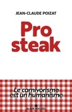 Jean-Claude Poizat - Pro steak - Le carnivorisme est un humanisme.