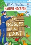 M-C Beaton - Hamish Macbeth Tome 21 : Les règles de l'art.