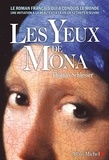 Thomas Schlesser - Les Yeux de Mona.