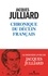 Jacques Julliard - Chronique du déclin français.