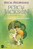 Rick Riordan - Percy Jackson et les Olympiens Tome 2 : La mer des monstres.