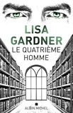 Lisa Gardner - Le Quatrième homme.