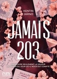 Kentin Jarno - Jamais 203.
