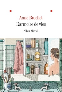Anne Brochet - L'armoire de vies.
