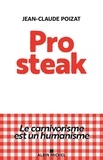 Jean-Claude Poizat - Pro steak - Le carnivorisme est un humanisme.