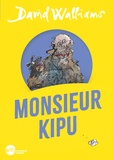 David Walliams et Quentin Blake - Monsieur Kipu (Edition 2024 - poche).