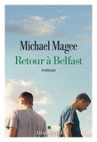 Michael Magee - Retour à Belfast.