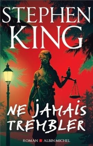 vers le roman Ne jamais Trembler de Stephen king