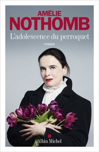 Vers le roman L'adolescence du perroquet d'Amelie Nothomb
