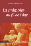 Yves Ledanseurs - La mémoire au fil de l'âge.