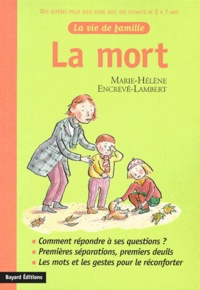 Marie-Hélène Encrevé-Lambert - La mort.