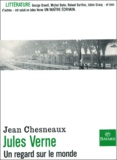 Jean Chesneaux - Jules Verne. Un Regard Sur Le Monde.