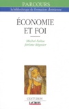 Michel Falise et Jérôme Régnier - Economie Et Foi.