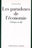 Hugues Puel - Les Paradoxes De L'Economie. L'Ethique Au Defi.