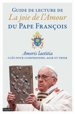  Pape François - Guide de lecture de l'exhortation "La joie de lAmour".