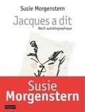 Susie Morgenstern - Jacques a dit - Récit autobiographique.