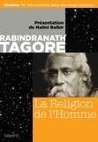 Rabindranath Tagore - La religion de l'Homme.